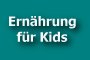 Ernhrung fr Kids