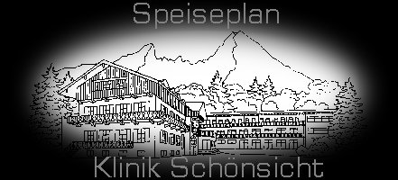 Speiseplan Klinik Schnsicht Berchtesgaden